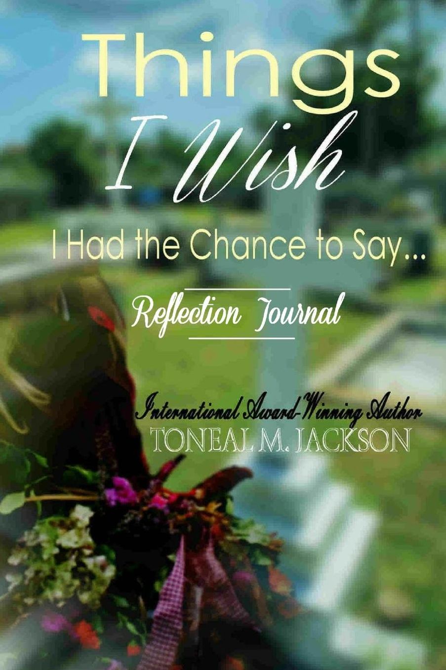 Things I Wish Reflection Journal