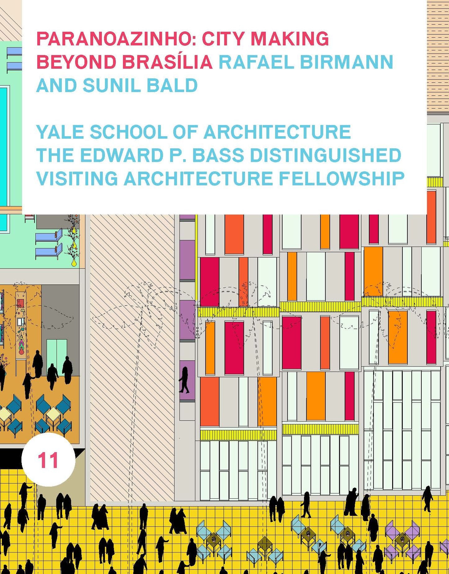 Paranoazinho: City-Making Beyond Brasilia, Rafael Birmann and Sunil Bald