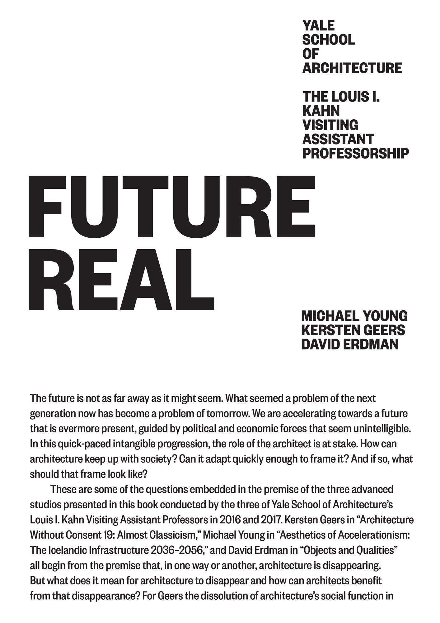 Future Real: Michael Young, Kersten Geers, David Erdman
