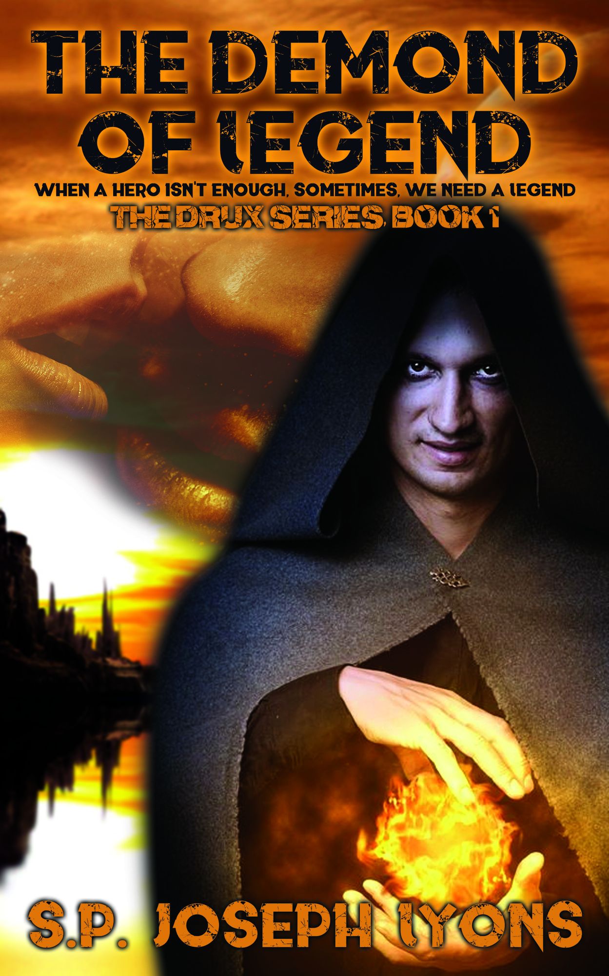 The Demond of Legend: The Drux Series