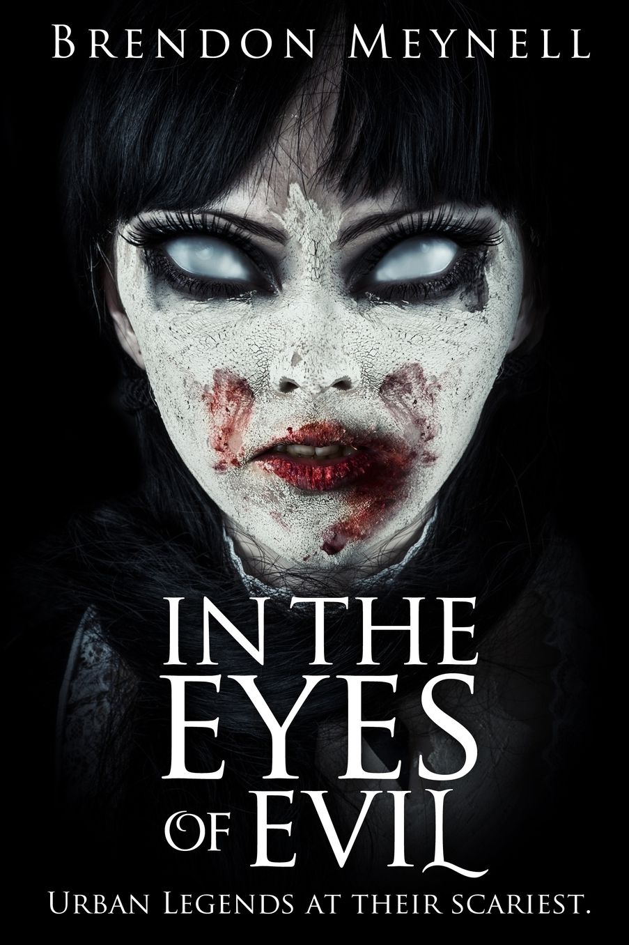 In the Eyes of Evil: Urban Legends at their scariest