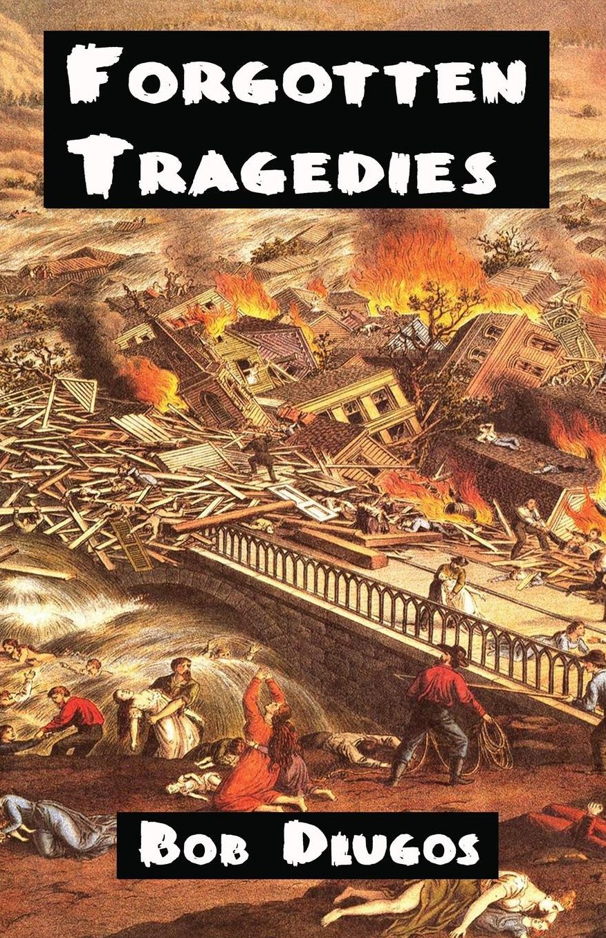 Forgotten Tragedies