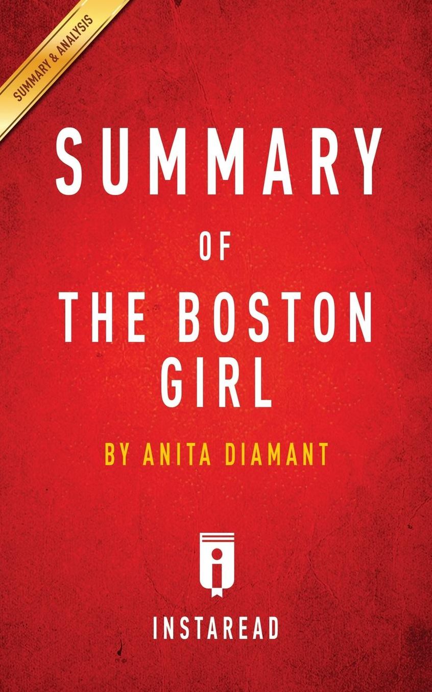Summary of The Boston Girl: by Anita Diamant Includes Analysis