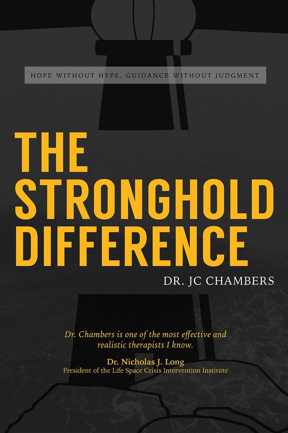 The Stronghold Difference: Hope Without Hype, Guidance Without Judgement