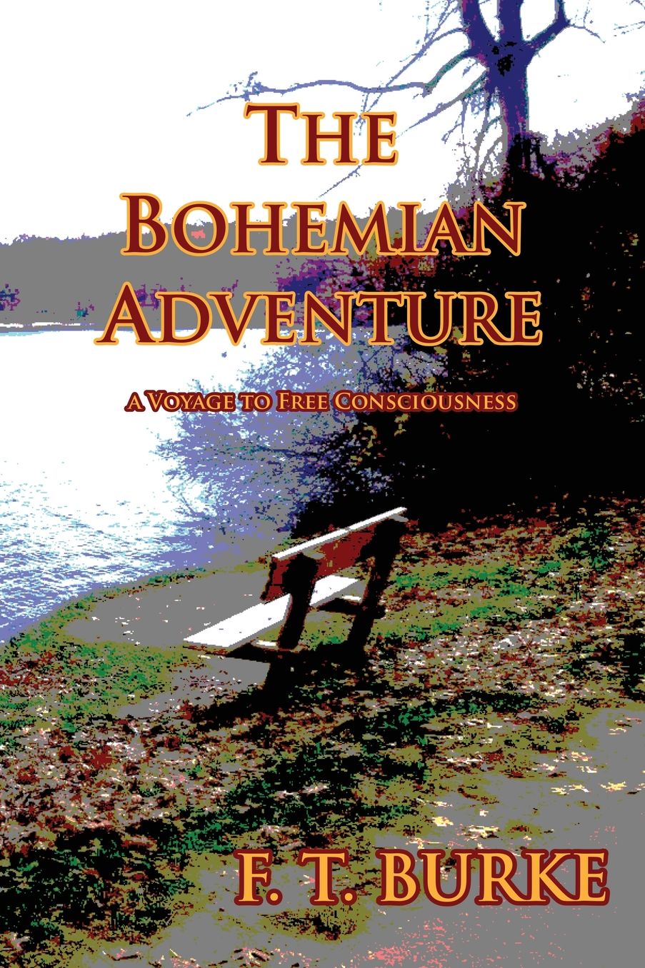 The Bohemian Adventure: A Voyage to Free Consciousness
