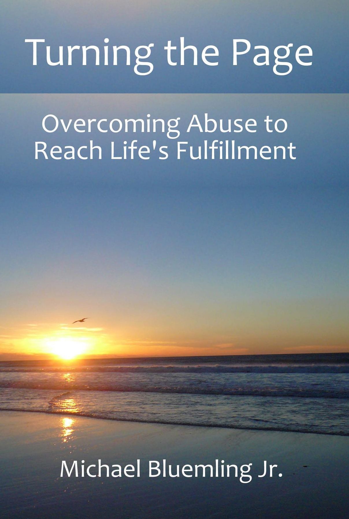 Turning the Page: Overcoming Abuse to Reach Life's Fulfillment