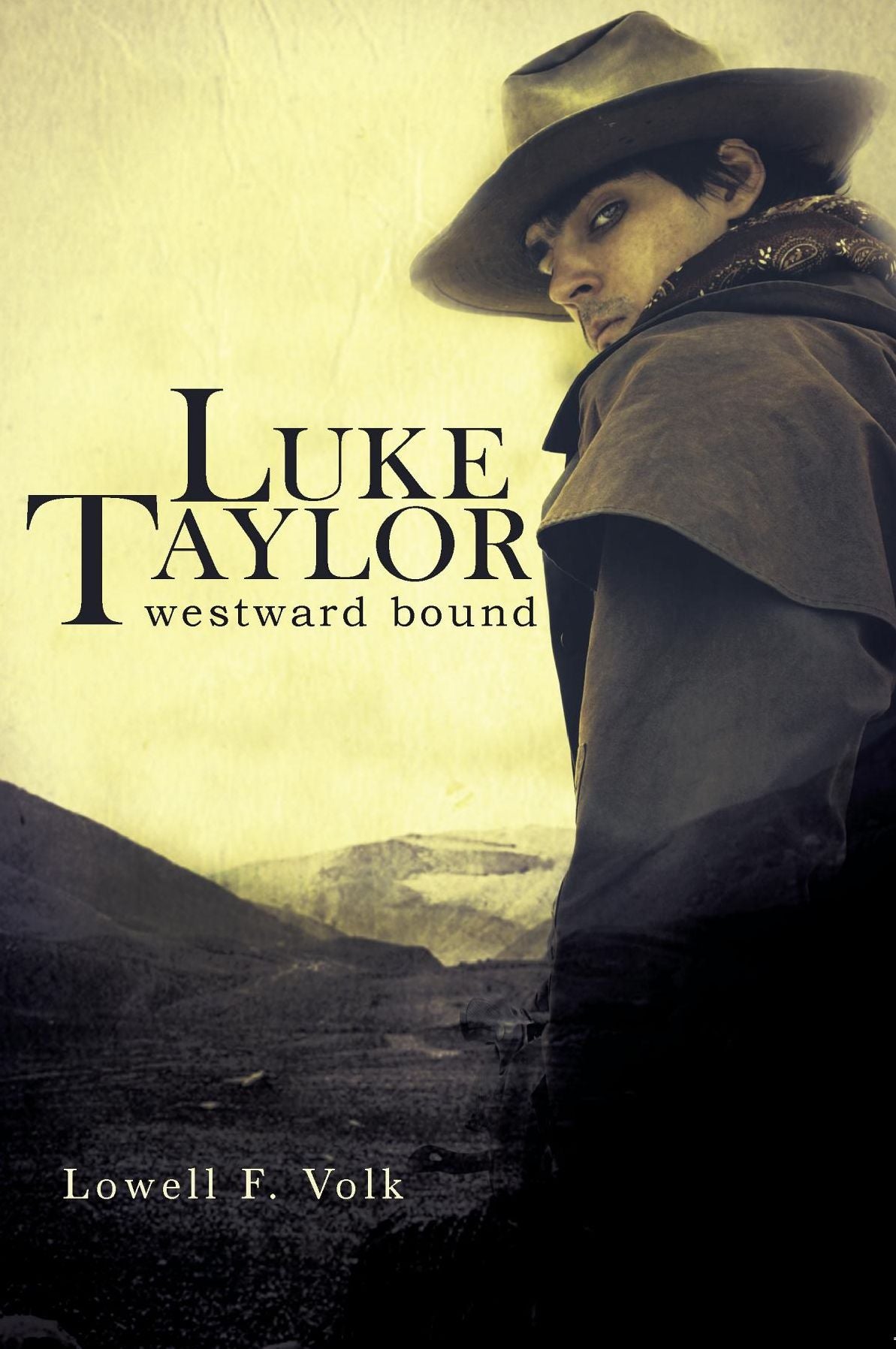 Luke Taylor: Westward Bound