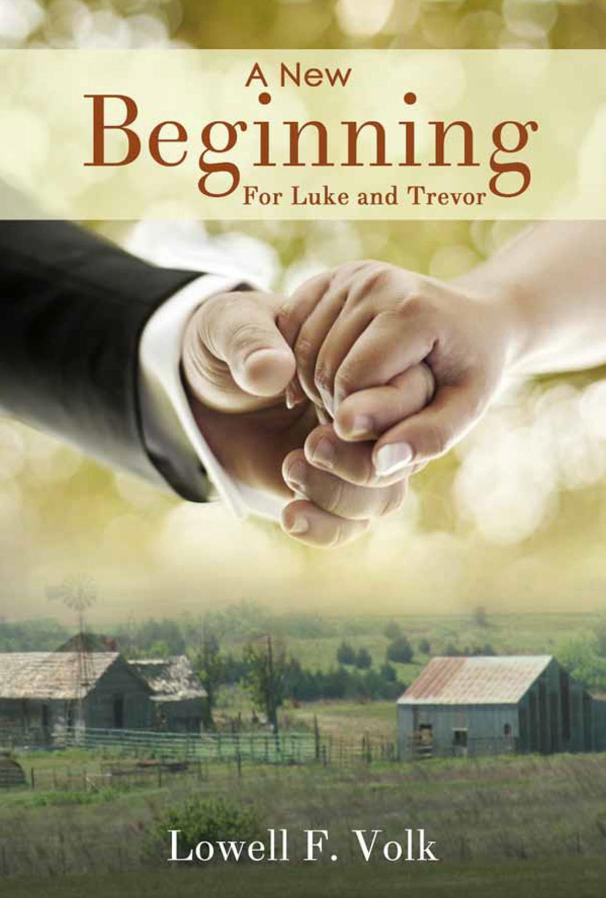 A New Beginning: For Luke and Trevor
