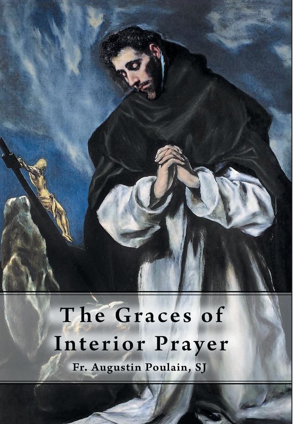 The Graces of Interior Prayer