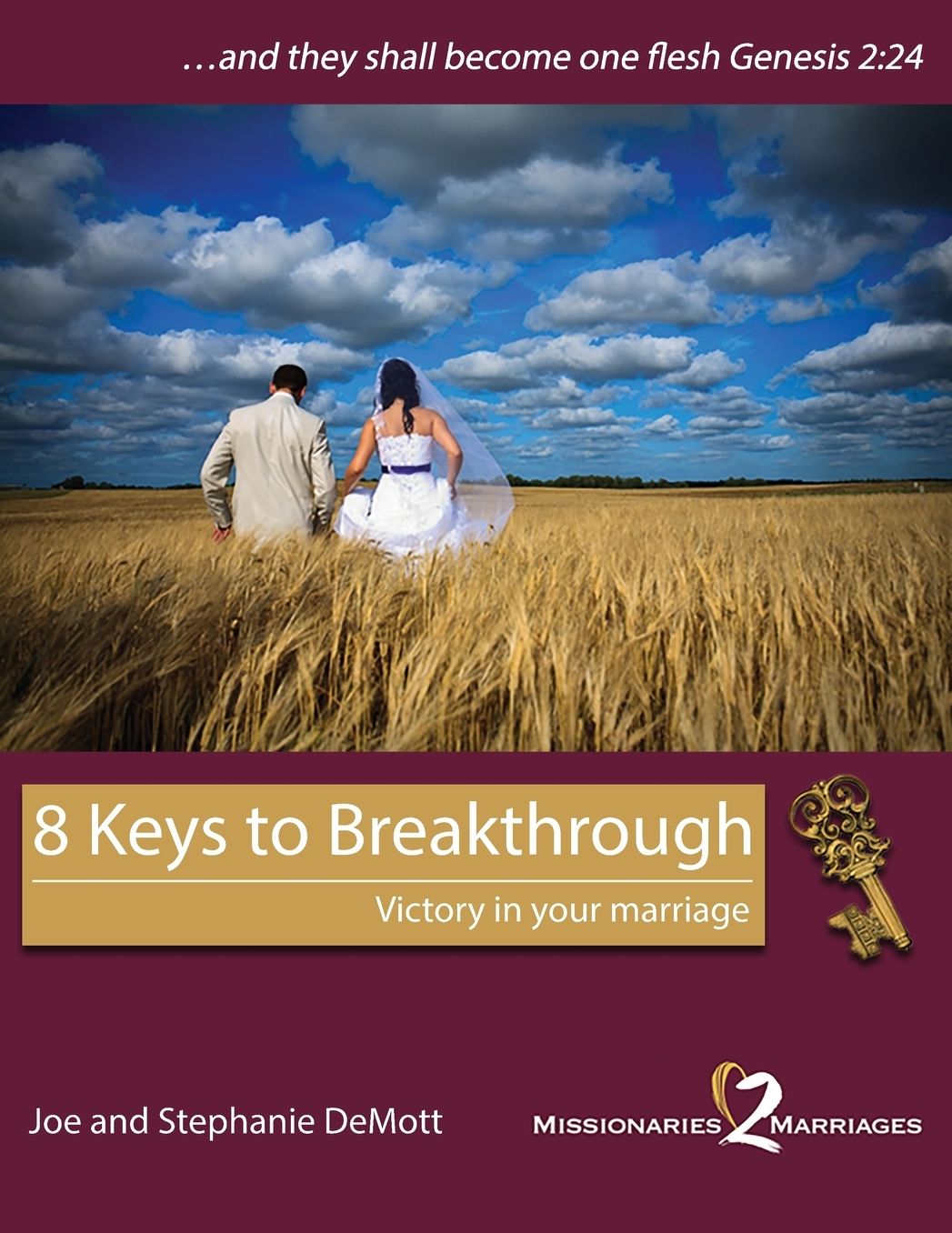 8 Keys to Breakthrough: Victory in your marriage