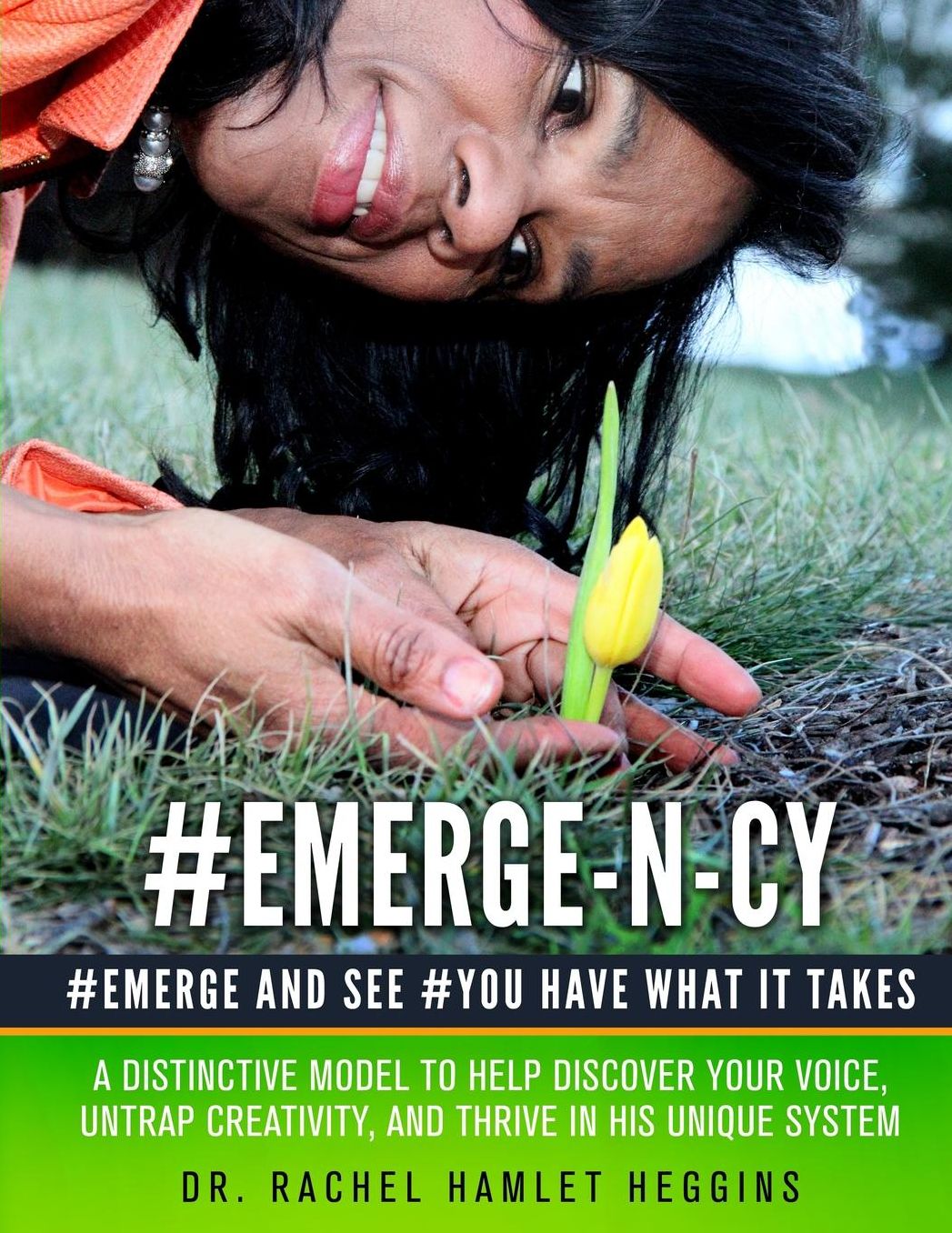 Emerge-N-Cy: Distinctive Model to Help Discover Your Voice, Untrap Creativity, and Thrive in His Unique System