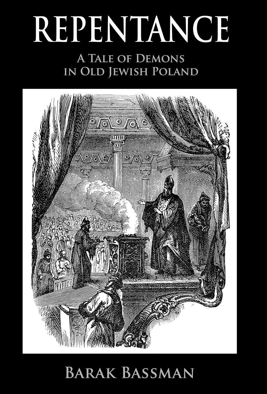 Repentance: A Tale of Demons in Old Jewish Poland