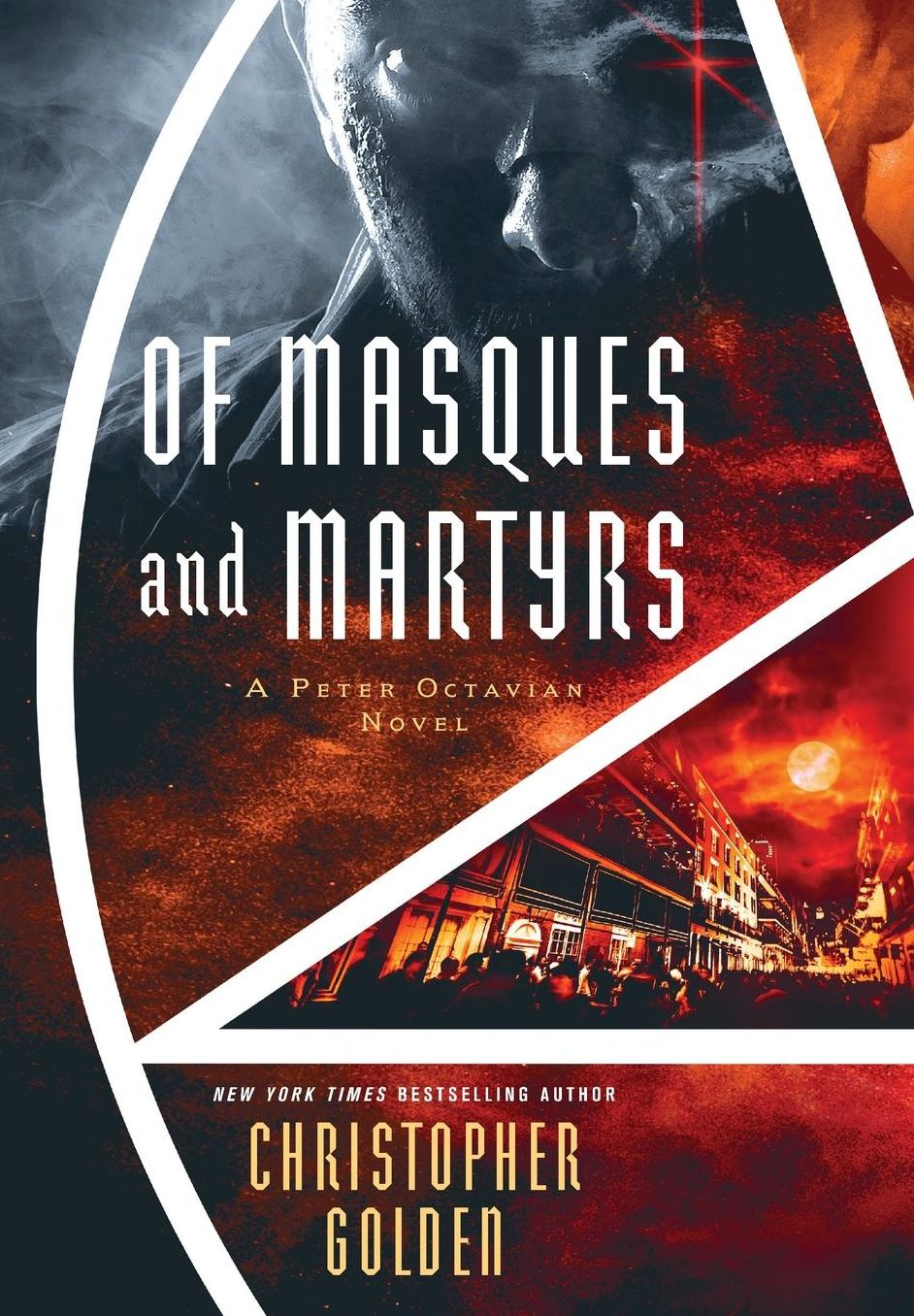 Of Masques and Martyrs: A Peter Octavian Novel