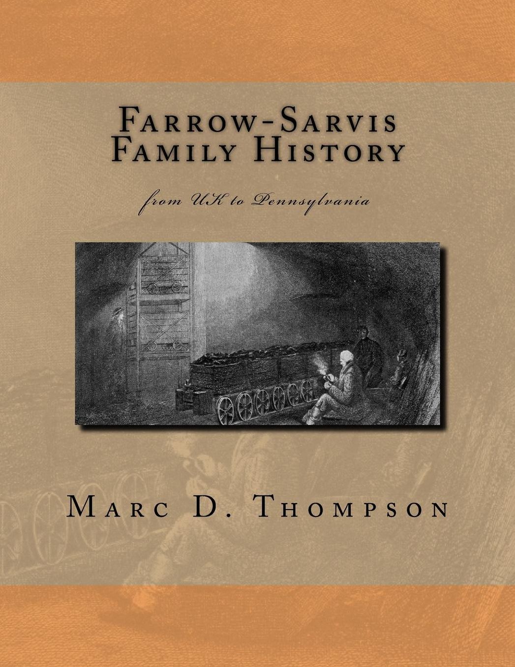 Farrow-Sarvis Family History: from UK to Pennsylvania