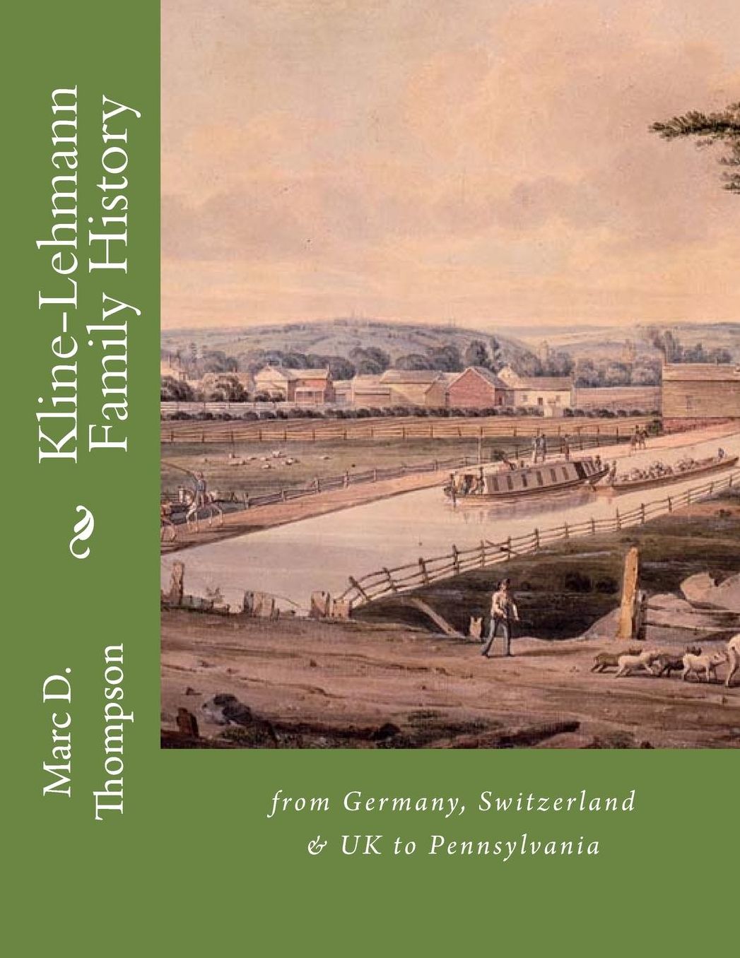 Kline-Lehmann Family History: from Germany, Switzerland & UK to Pennsylvania
