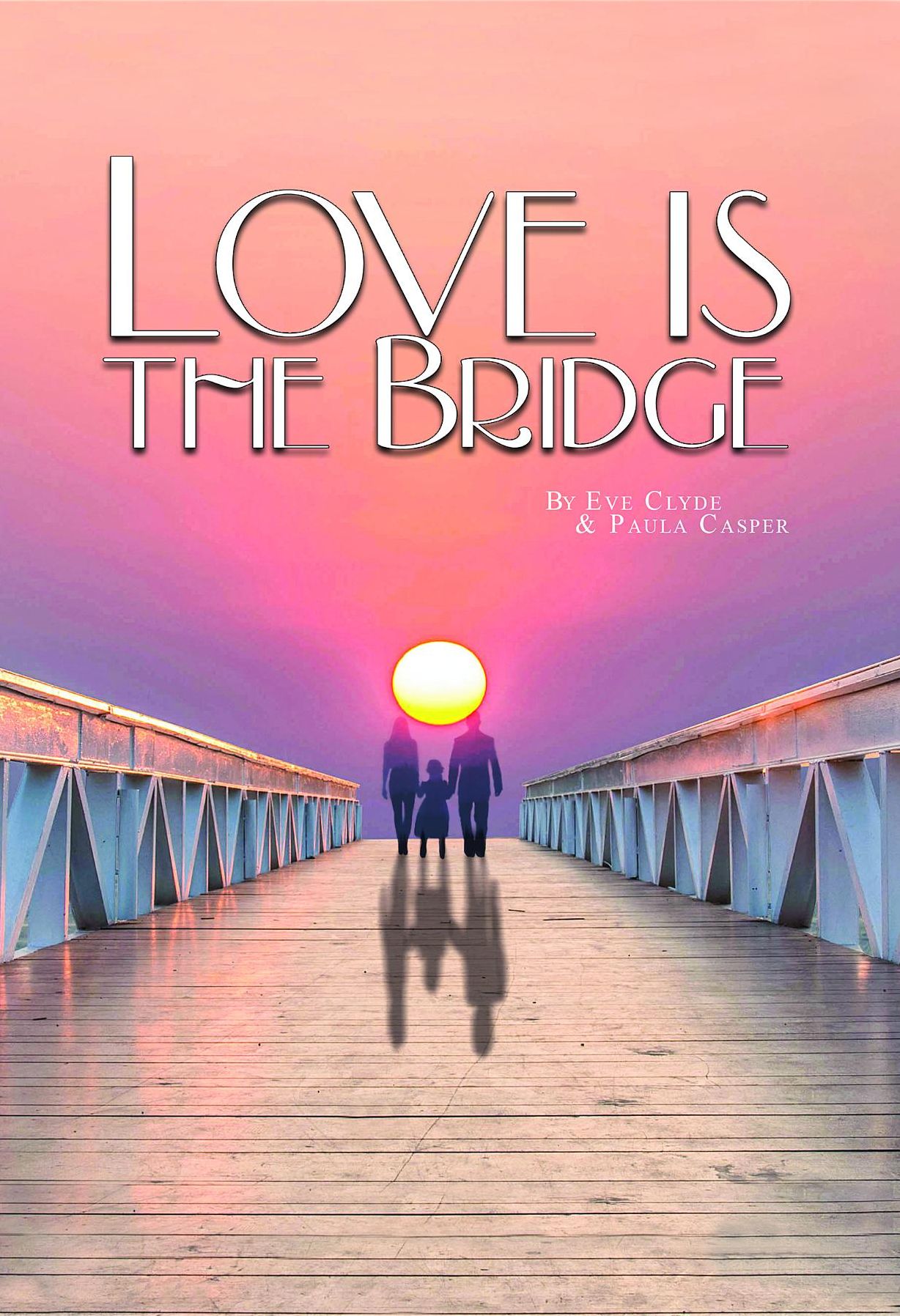 Love is the Bridge