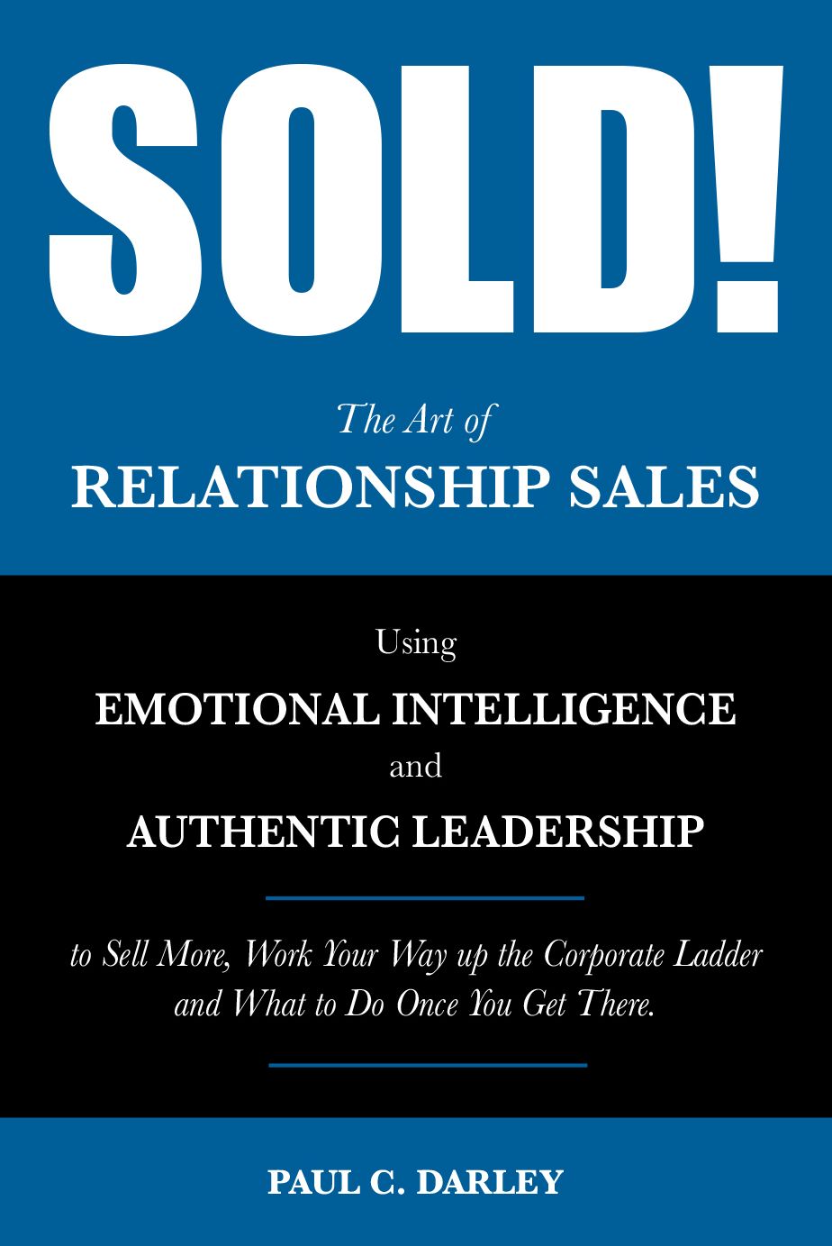 SOLD!: The Art of Relationship Sales