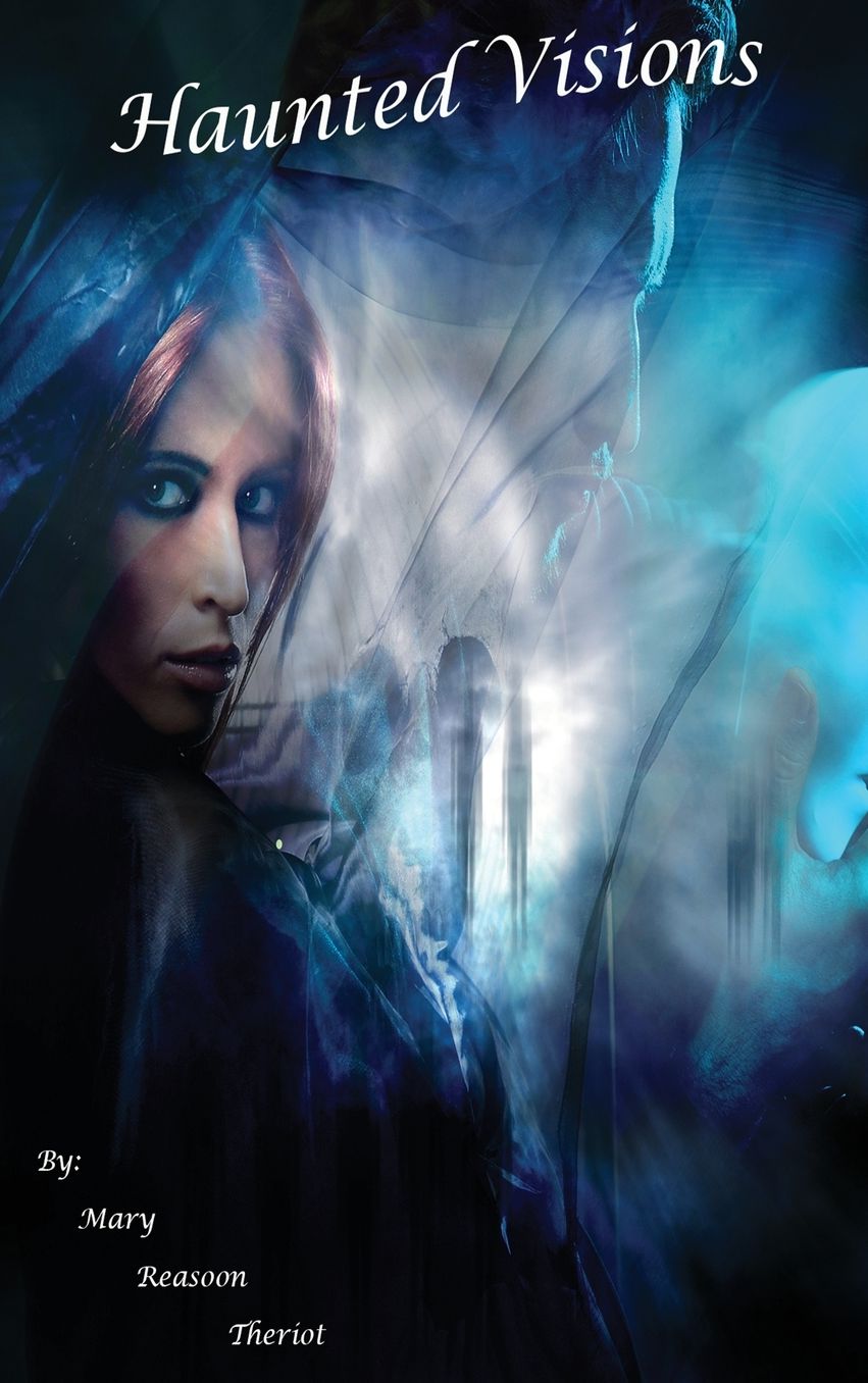 Haunted Visions: Grace's Story