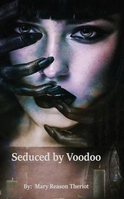 Seduced by Voodoo: Lovers Unite