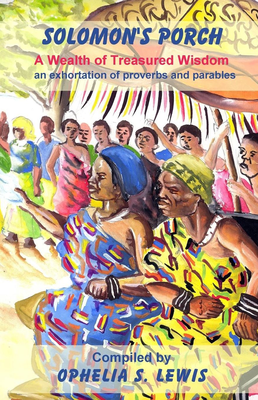 Solomon's Porch: a wealth of treasured wisdom
