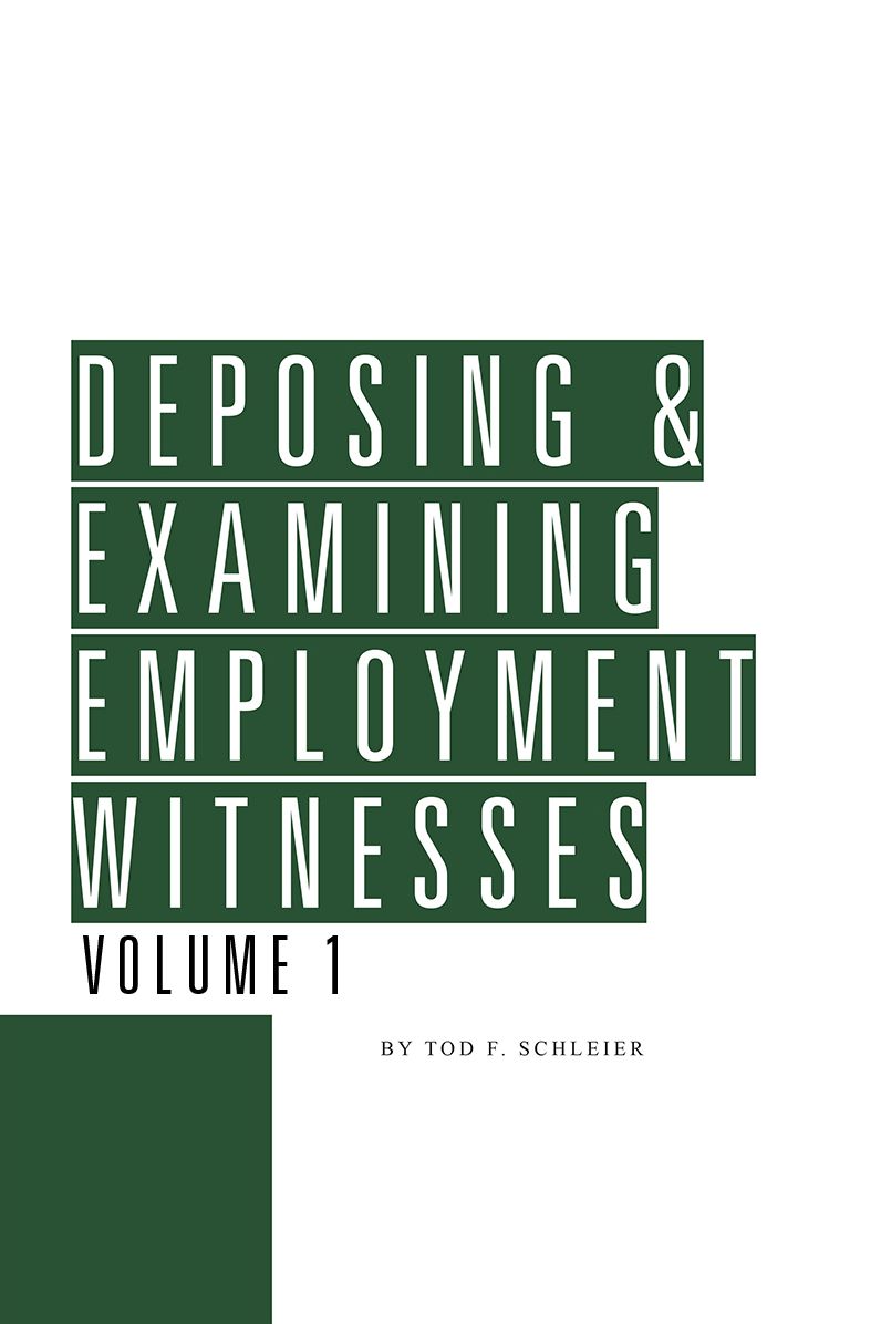 Deposing & Examining Employment Witnesses