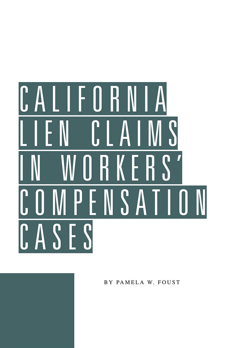 California Lien Claims in Workers' Compensation Cases