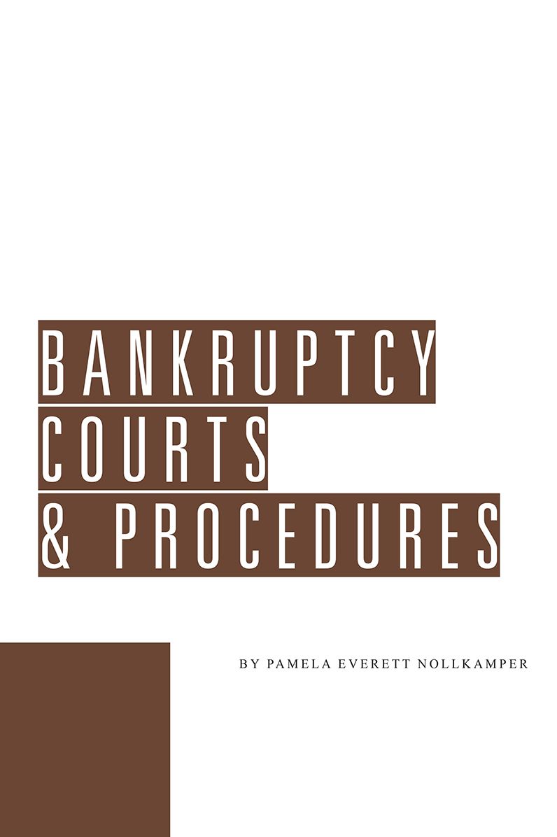 Bankruptcy Courts & Procedures