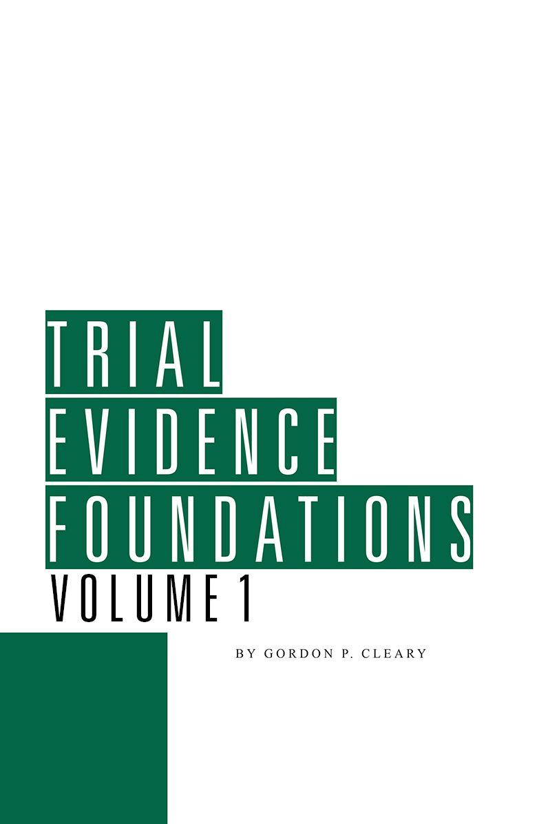 Trial Evidence Foundations