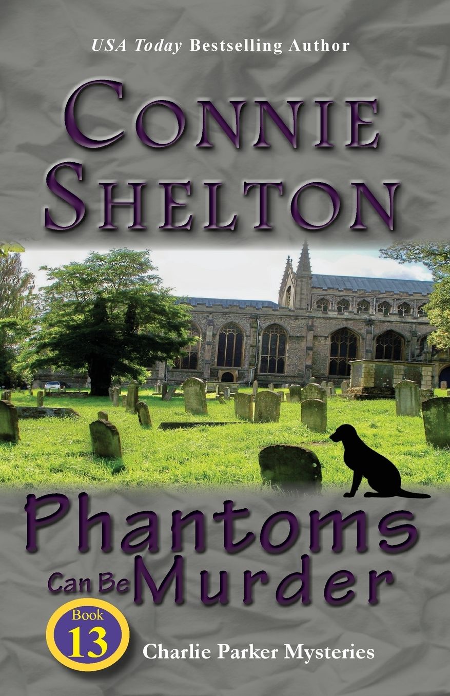 Phantoms Can Be Murder: Charlie Parker Mysteries, Book 13