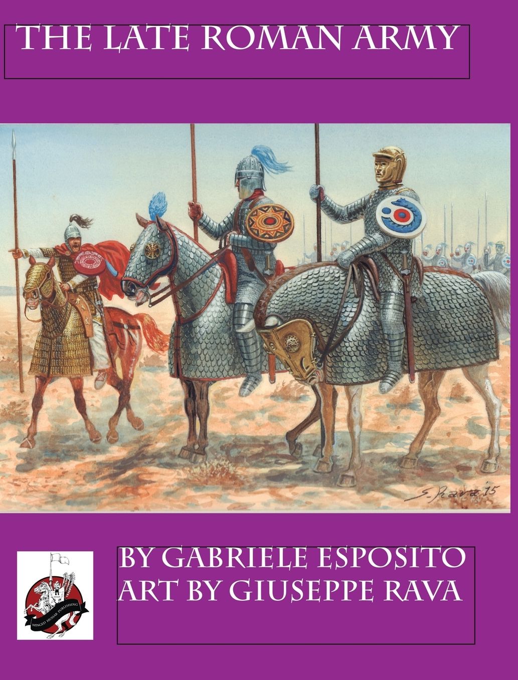 The Late Roman Army