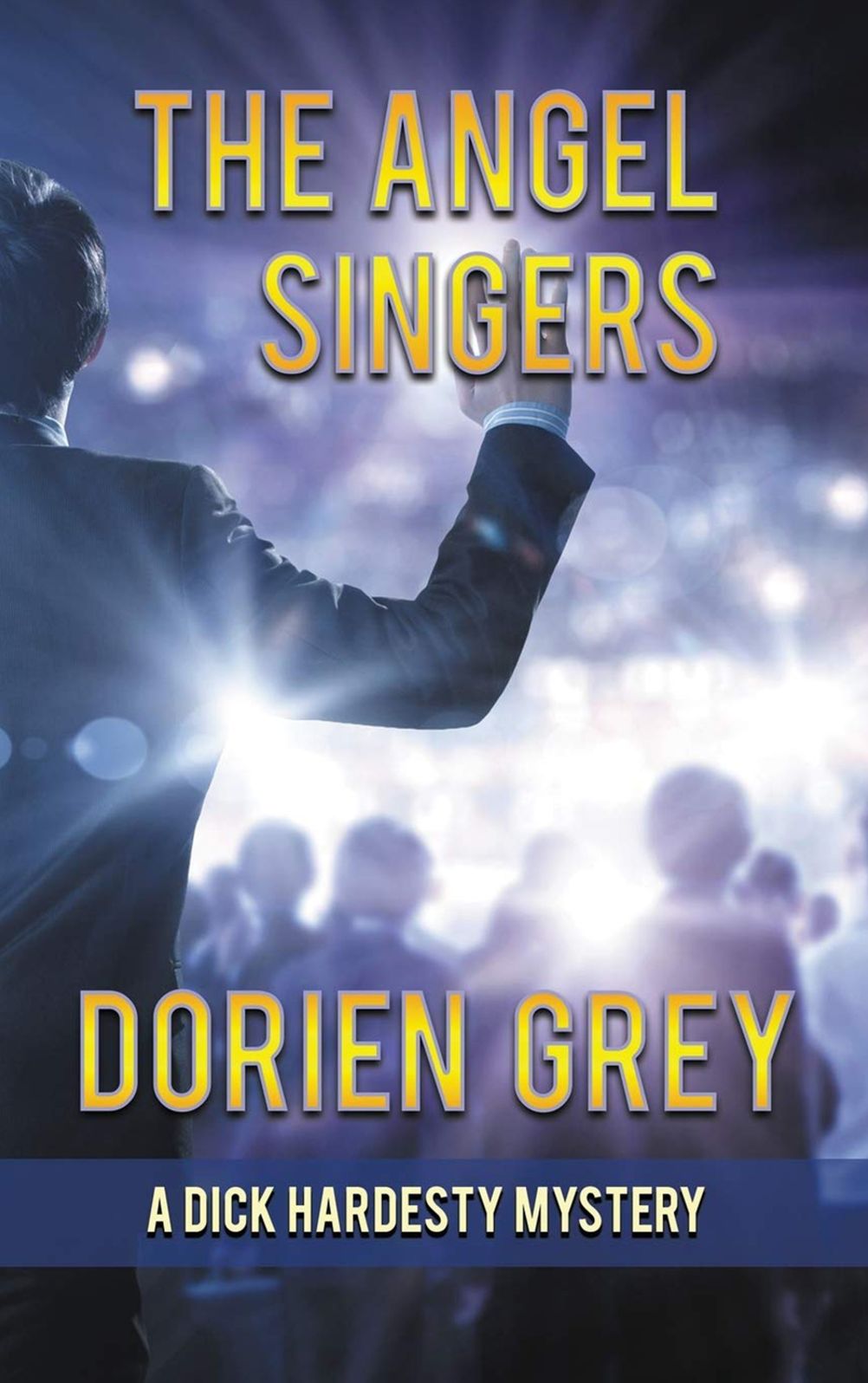 The Angel Singers (A Dick Hardesty Mystery, #12)