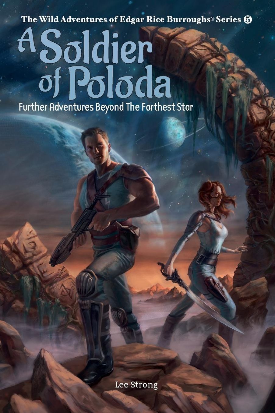 A Soldier of Poloda: Further Adventures Beyond the Farthest Star