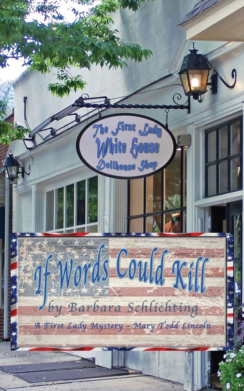 If Words Could Kill: A First Ladies Mystery