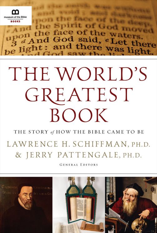 The World's Greatest Book: The Story of How the Bible Came to Be
