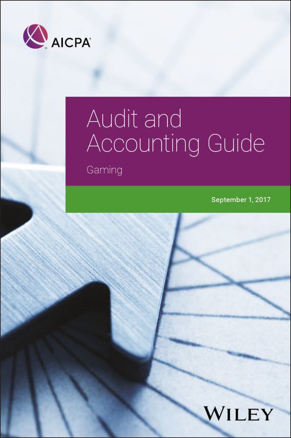Audit and Accounting Guide: Gaming 2017