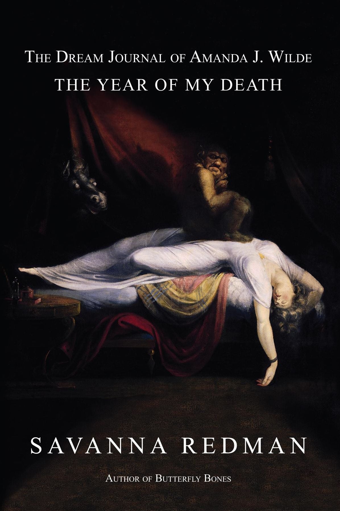 The Dream Journal of Amanda J. Wilde: The Year of My Death