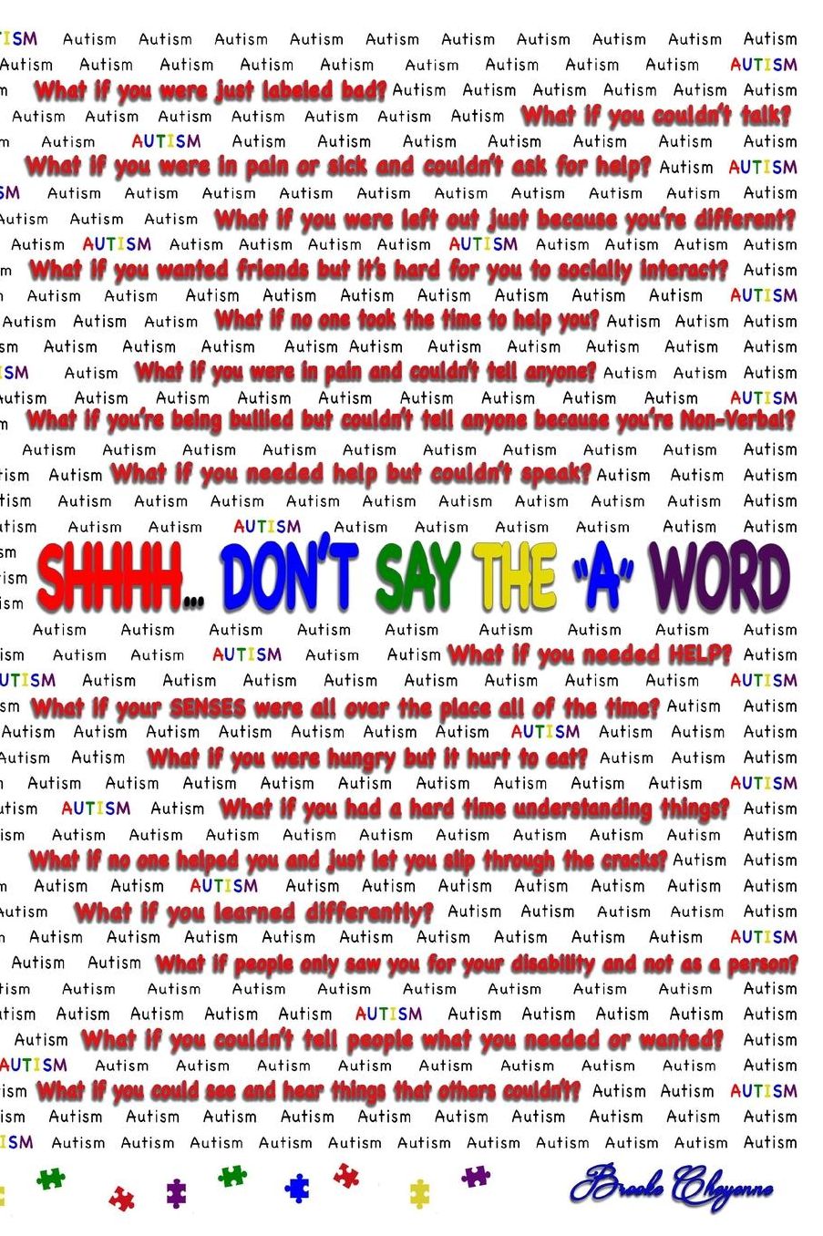 Shhhh... Don't Say the "A" Word
