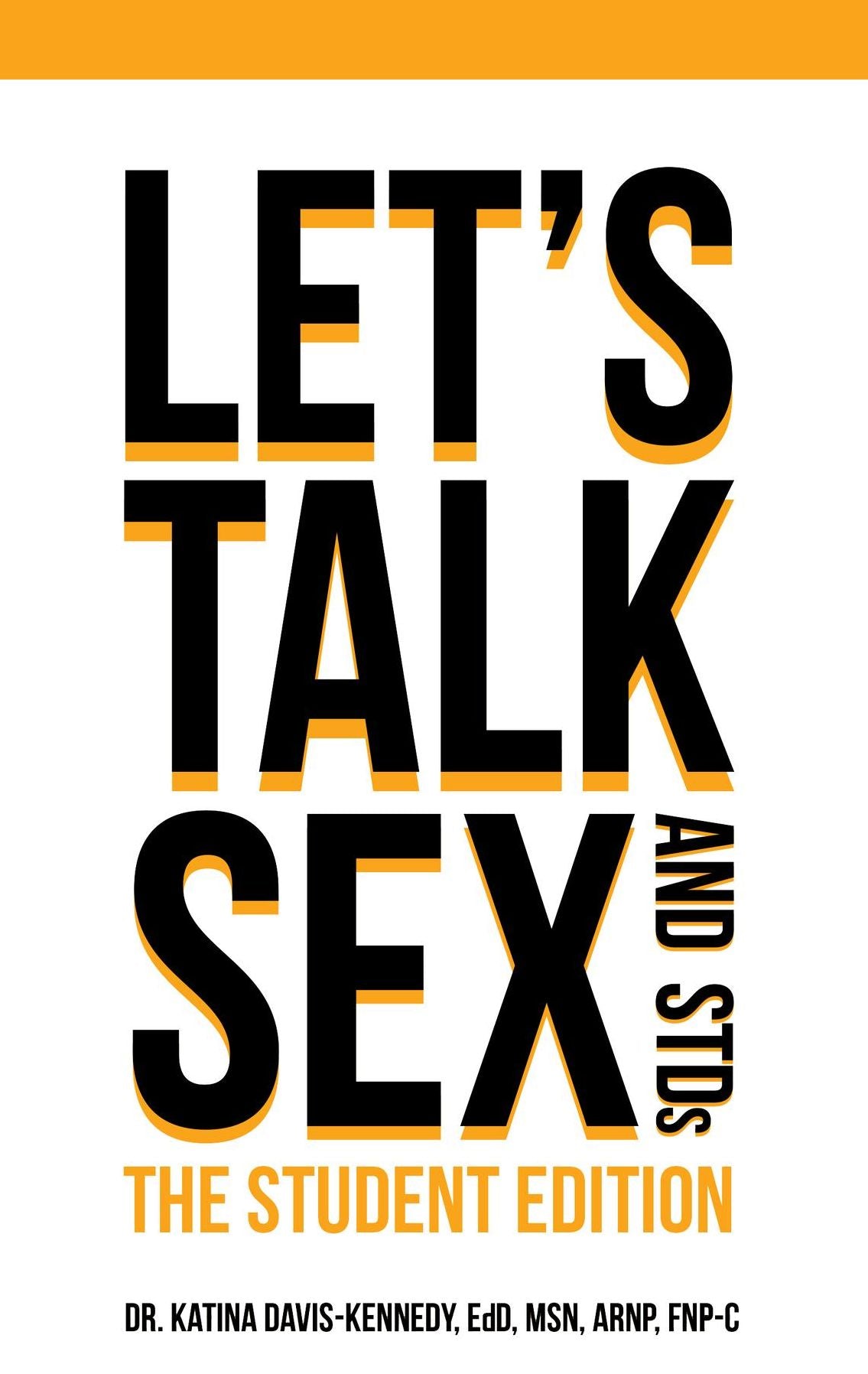 Let's Talk Sex & STDs: Student Edition