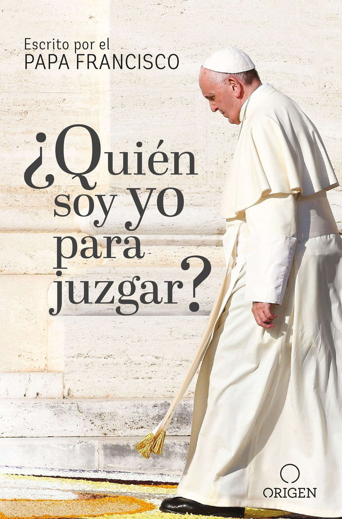 Quien soy yo para juzgar