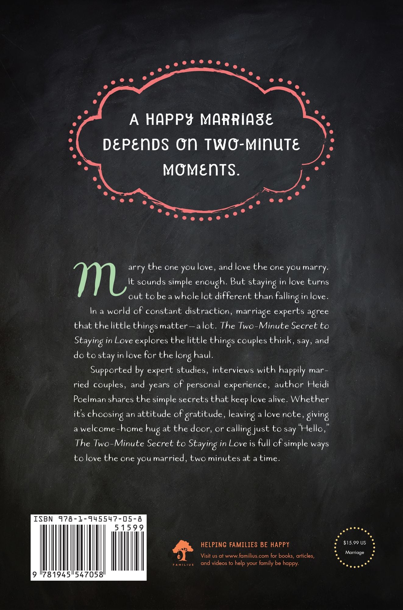 The Two Minute Secret to Staying in Love: Simple, Powerful Ways to Make Your Marriage Last
