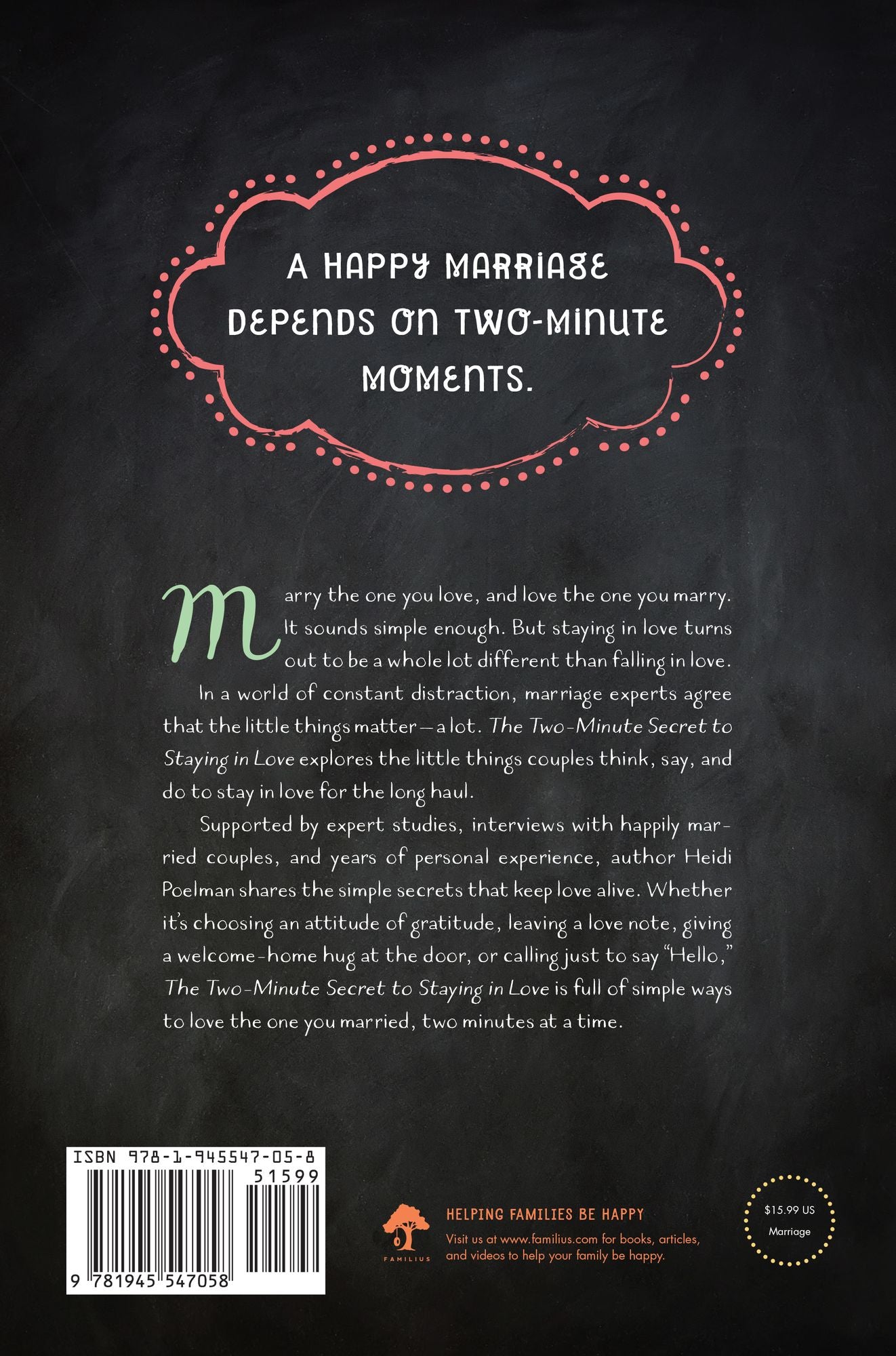The Two Minute Secret to Staying in Love: Simple, Powerful Ways to Make Your Marriage Last