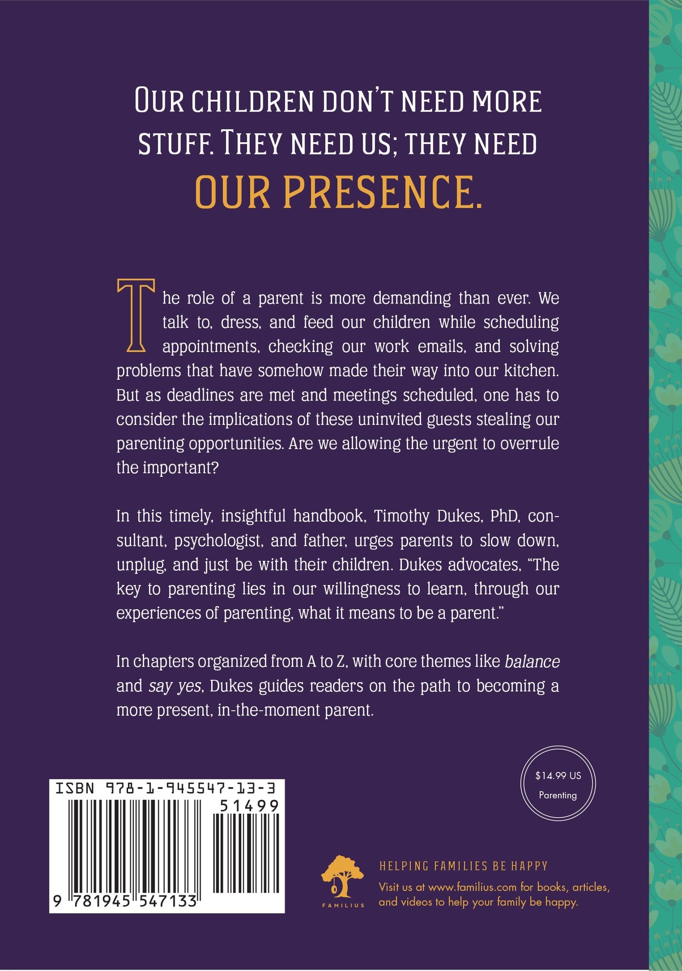 The Present Parent Handbook: 26 Simple Tools to Discover that This Moment, This Action, This Thought, This Feeling Is Exactly Why I Am Here