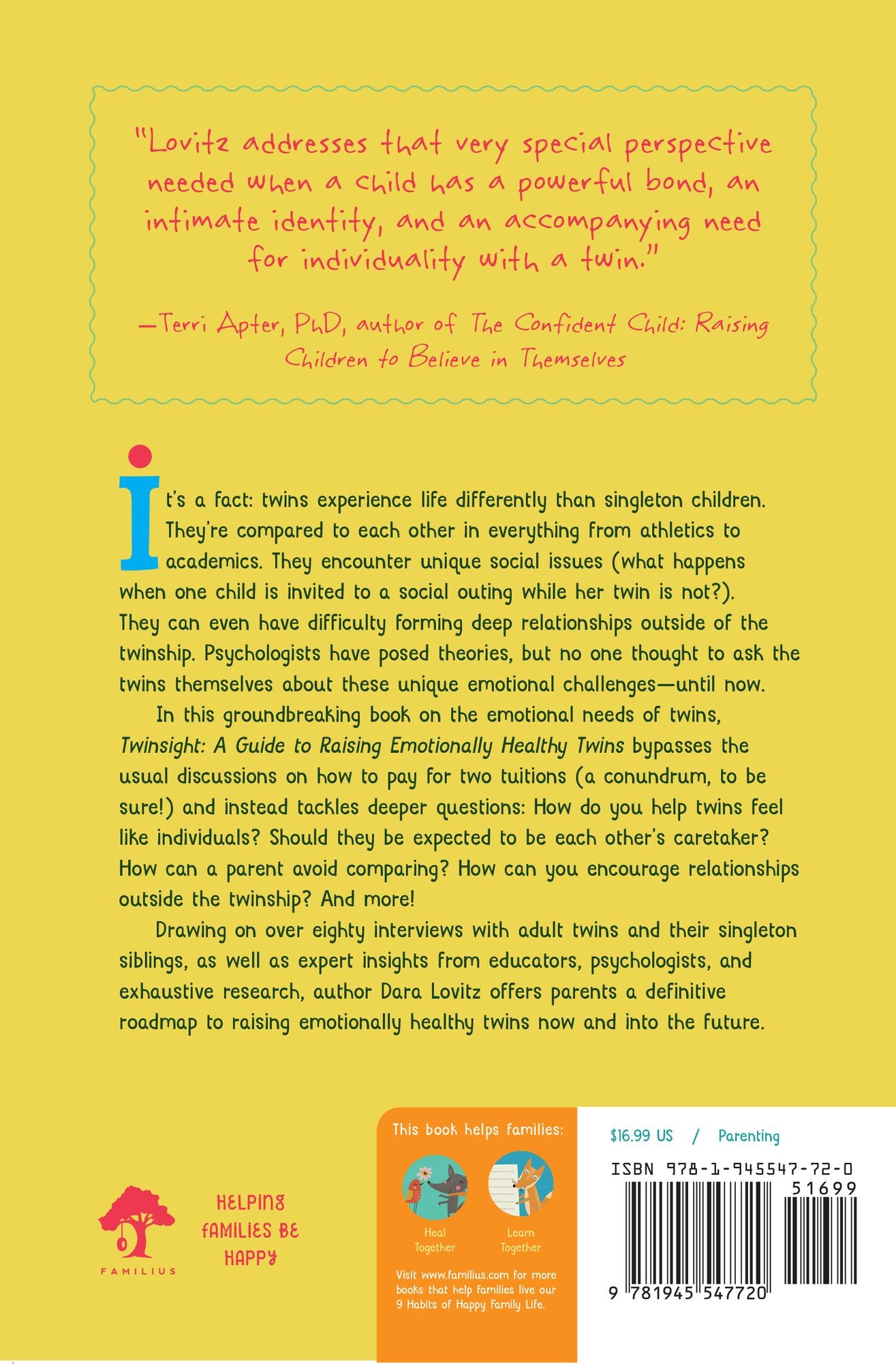 Twinsight: A Guide to Raising Emotionally Healthy Twins with Advice from the Experts (Academics) and the REAL Experts (Twins)