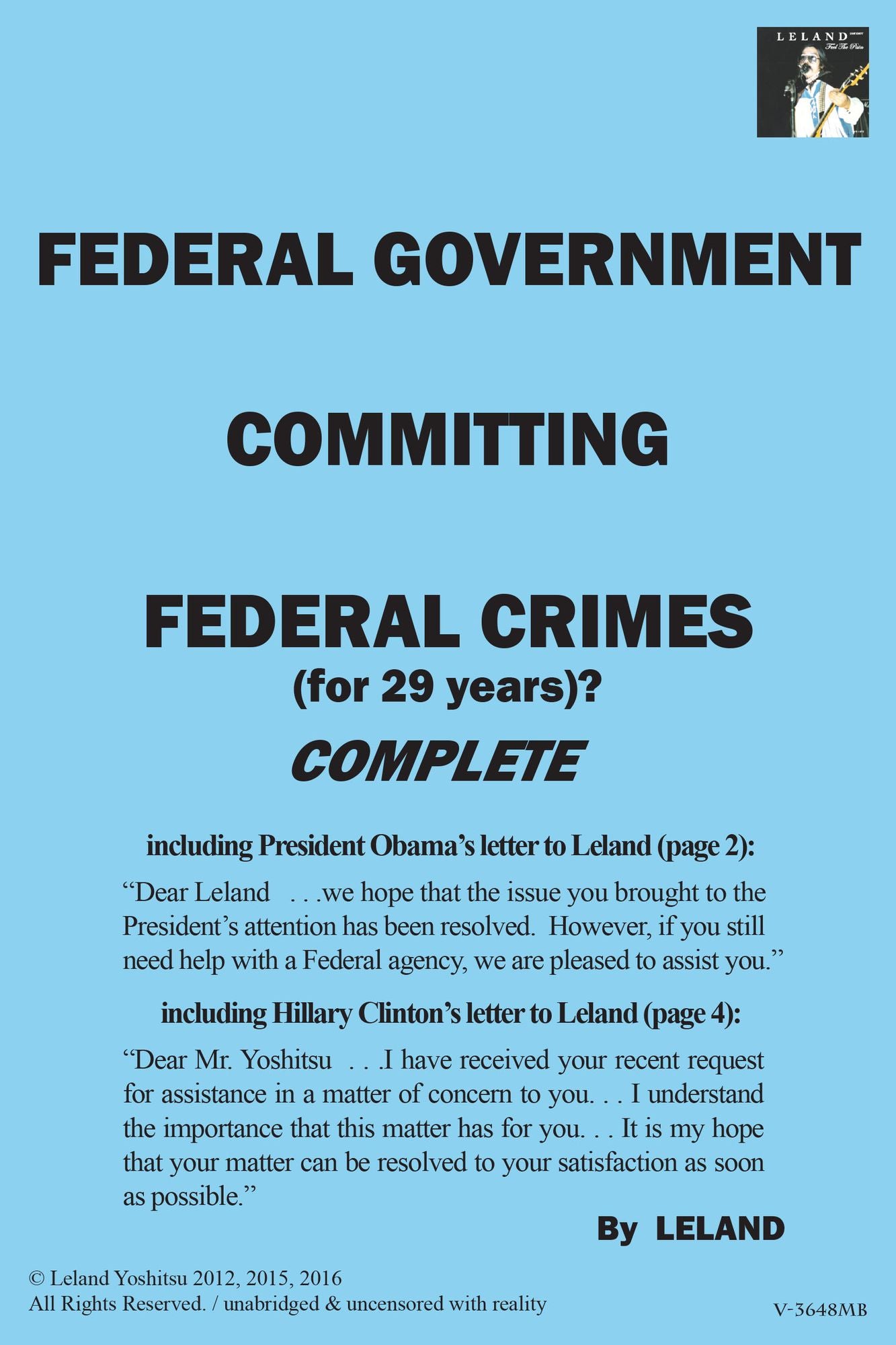 Federal Government Committing Federal Crimes (For 29 Years)? / Complete: President Obama's 'Secret Crimes'