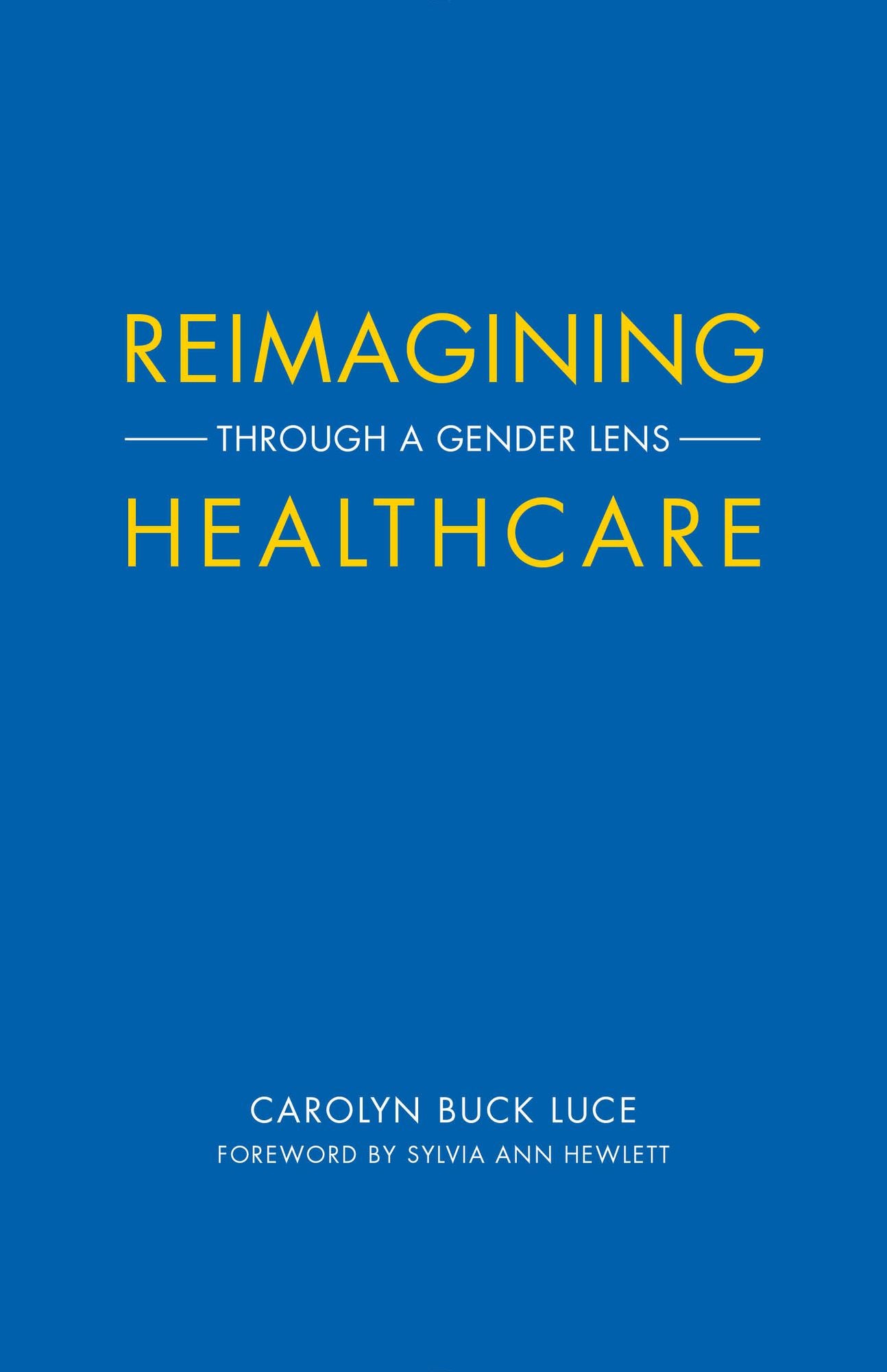 Reimagining Healthcare: Through a Gender Lens