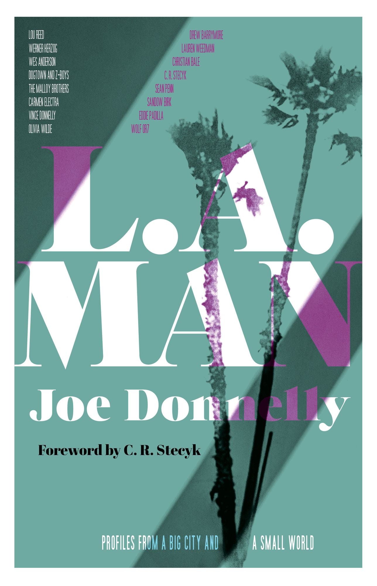 LA Man: Profiles from a Big City and a Small World