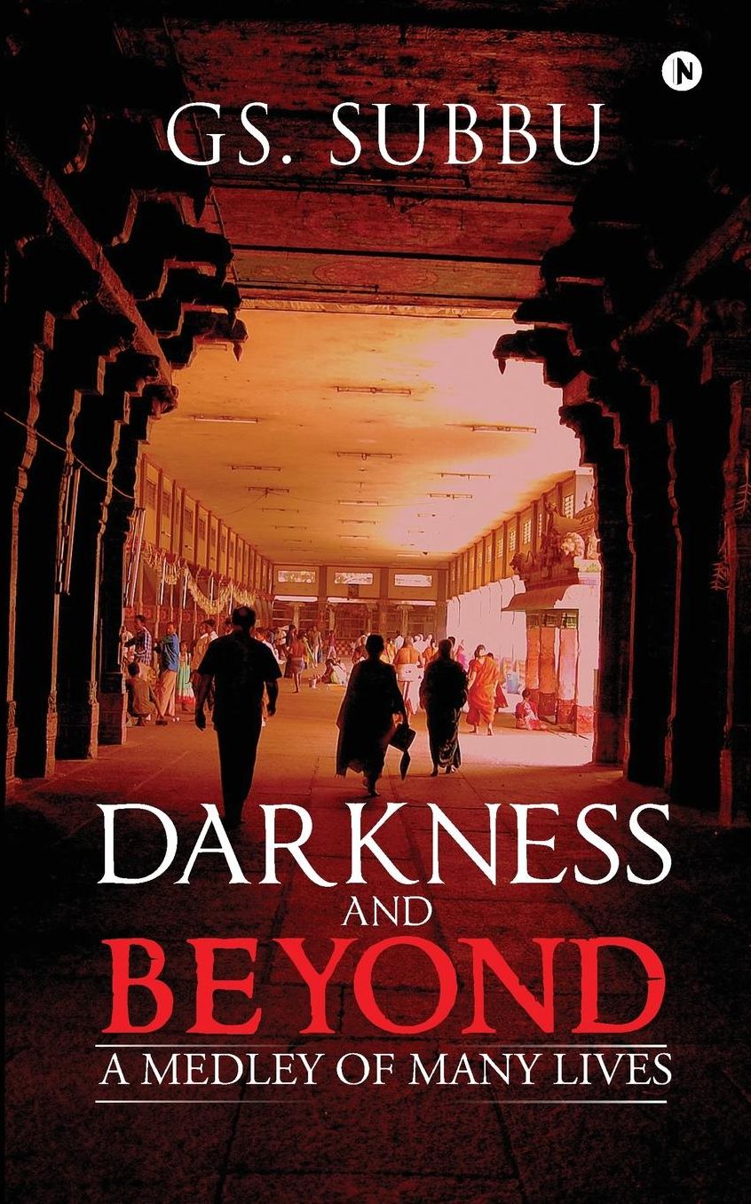 Darkness and Beyond: A Medley of Many Lives