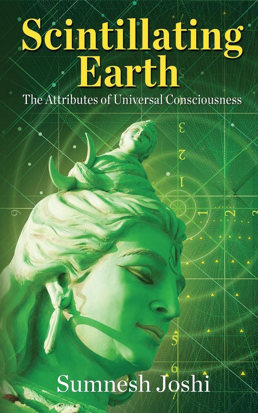 Scintillating Earth: The Attributes of Universal Consciousness