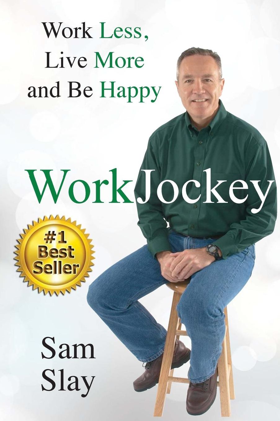 WorkJockey: Work Less, Live More and Be Happy