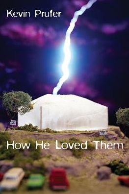 How He Loved Them